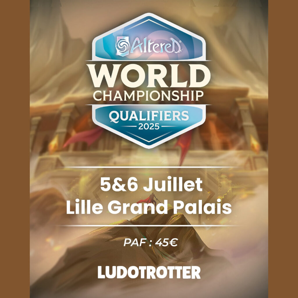 Altered : World Championship Qualifiers France - Lille Grand Palais